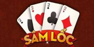 Hướng Dẫn Chơi Sâm Lốc Tại Nhà Cái WIN55 Hiệu Quả Nhất